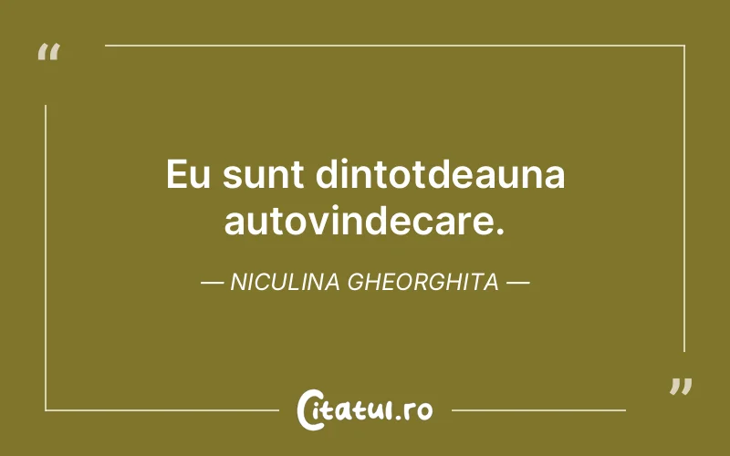 Eu sunt dintotdeauna autovindecare. Niculina Gheor...