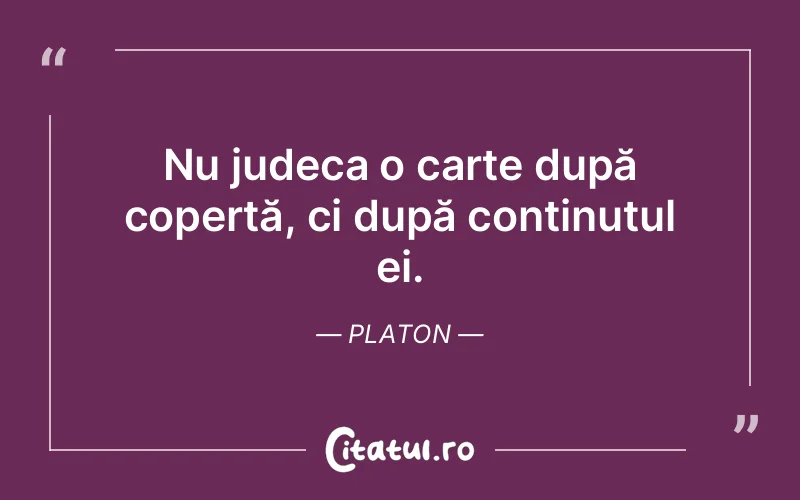 Nu judeca o carte după copertă, ci după conțin...
